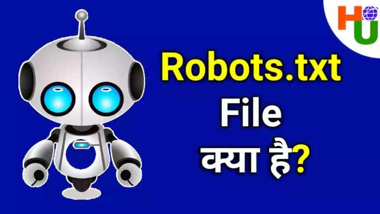Robots.txt File Kya Hai